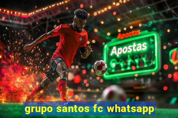 grupo santos fc whatsapp